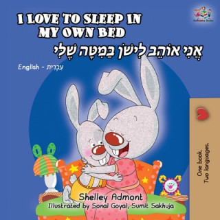 Könyv I Love to Sleep in My Own Bed (English Hebrew Bilingual Book) Kidkiddos Books