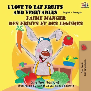 Carte I Love to Eat Fruits and Vegetables J'aime manger des fruits et des legumes Kidkiddos Books