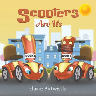 Kniha Scooters Are Us Elaine Birtwistle