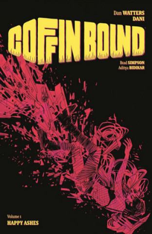 Kniha Coffin Bound Volume 1: Happy Ashes Dan Watters