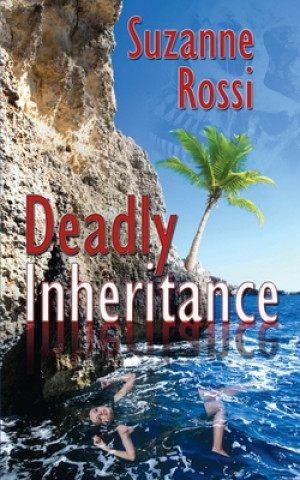Book Deadly Inheritance Suzanne Rossi