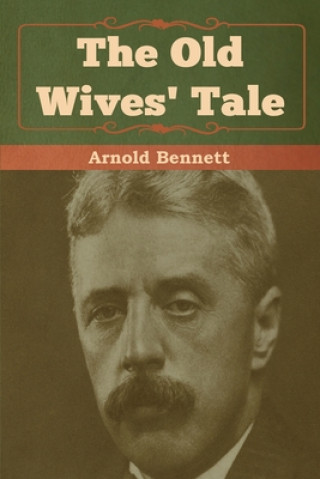 Könyv Old Wives' Tale 