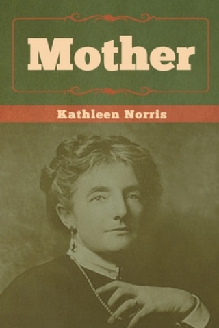 Knjiga Mother Kathleen Norris