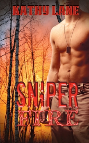 Kniha Sniper Fire Kathy Lane