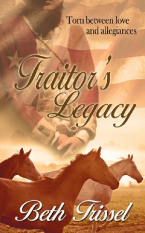 Libro Traitor's Legacy Beth Trissel