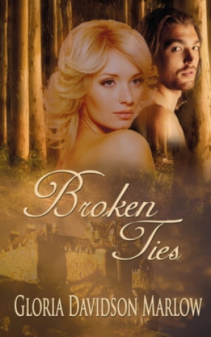 Kniha Broken Ties Gloria Davidson Marlow
