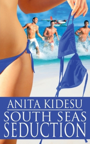 Книга South Seas Seduction 