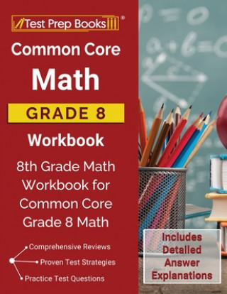 Książka Common Core Math Grade 8 Workbook TEST PREP BOOKS