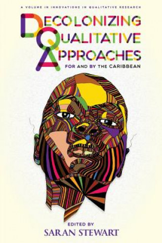Book Decolonizing Qualitative Approaches for and by the Caribbean STEWART