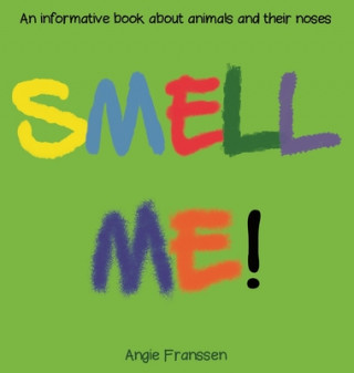 Libro Smell Me! Angie Franssen
