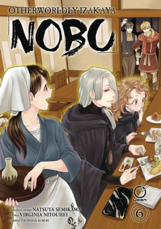 Könyv Otherworldly Izakaya Nobu Volume 6 Natsuya Semikawa