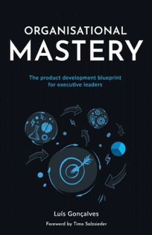 Könyv Organisational Mastery 