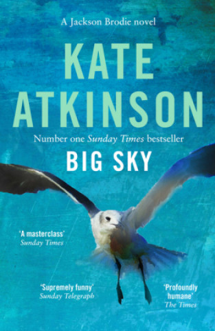 Kniha Big Sky KATE ATKINSON