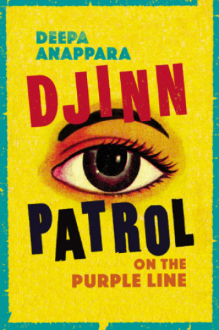 Kniha Djinn Patrol on the Purple Line Deepa Anappara