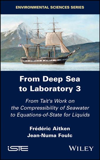 Kniha From Deep Sea to Laboratory 3 - From Tait's Work on the Compressibility of Water to Equations-of-State for Liquids Aitken