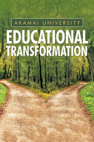 Knjiga Educational Transformation University Akamai University