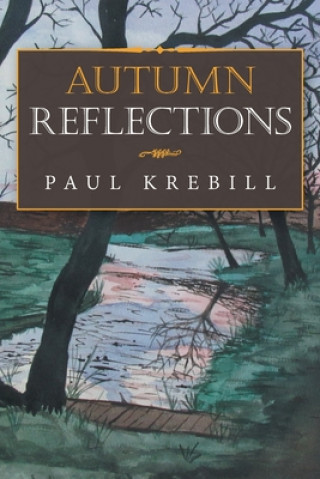 Buch Autumn Reflections Krebill Paul Krebill