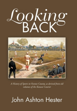 Könyv Looking Back Hester John Ashton Hester