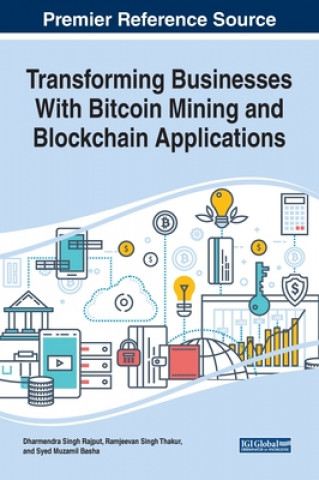 Book Transforming Businesses With Bitcoin Mining and Blockchain Applications RAJPUT  THAKUR   BAS