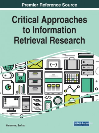 Kniha Critical Approaches to Information Retrieval Research 