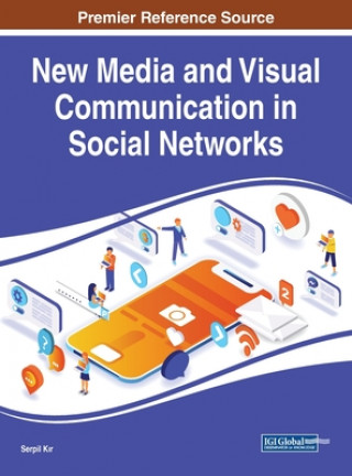 Kniha New Media and Visual Communication in Social Networks KIR