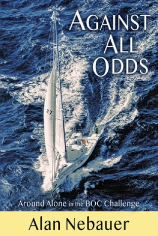 Libro Against All Odds Alan Nebauer