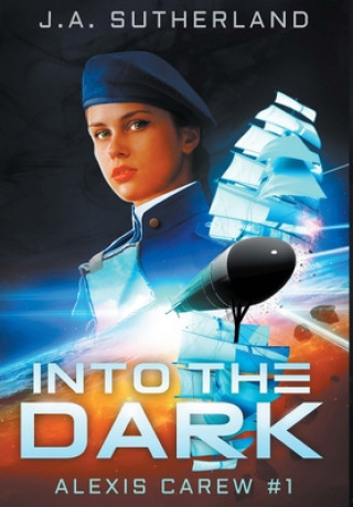 Buch Into the Dark J. a. Sutherland