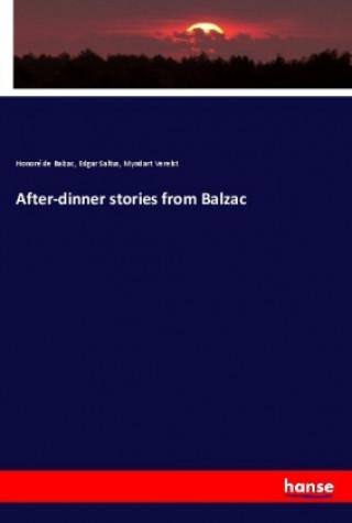 Книга After-dinner stories from Balzac Edgar Saltus