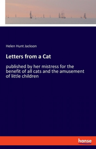 Book Letters from a Cat Helen Hunt Jackson