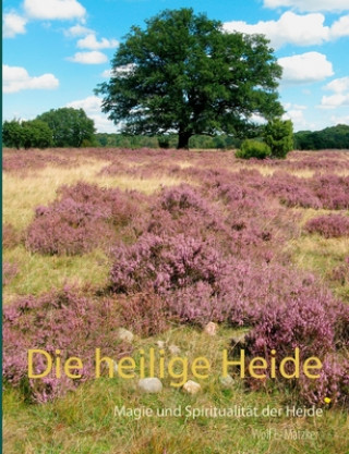 Book heilige Heide Wolf E. Matzker