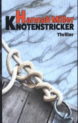 Knjiga Knotenstricker Hannah Miller