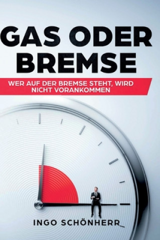 Książka Gas oder Bremse Ingo Schönherr