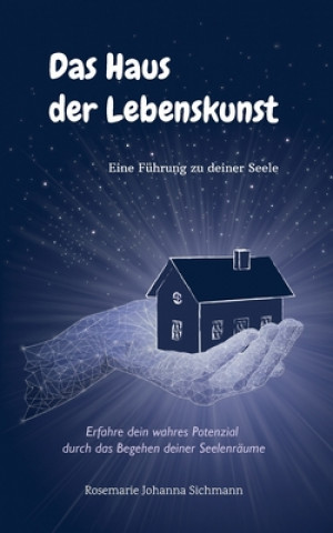 Kniha Haus der Lebenskunst Rosemarie Johanna Sichmann