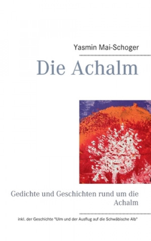 Knjiga Achalm Yasmin Mai-Schoger