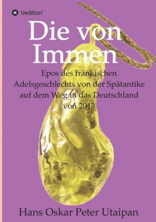 Knjiga Die von Immen Hans Oskar Peter Utaipan