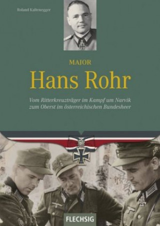 Kniha Major Hans Rohr Roland Kaltenegger