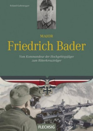 Book Major Friedrich Bader Roland Kaltenegger