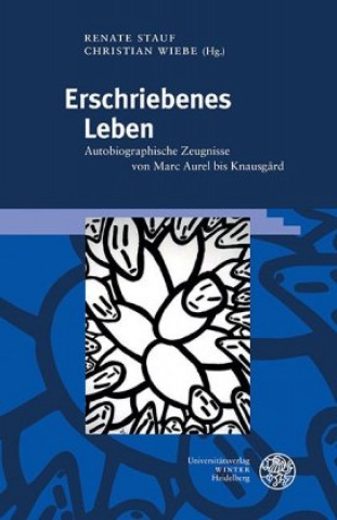 Buch Erschriebenes Leben Christian Wiebe