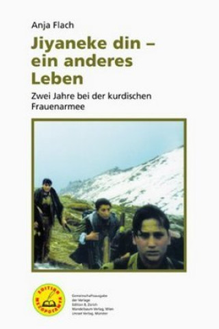 Kniha Jiyaneke din - ein anderes Leben Anja Flach