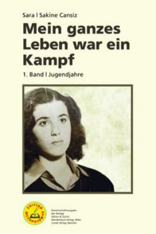 Kniha Mein ganzes Leben war ein Kampf - Bd. 1 Sakine Cansiz