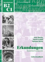 Carte Erkundungen Deutsch als Fremdsprache B2/C1: Lehrerhandbuch Ingrid Grigull