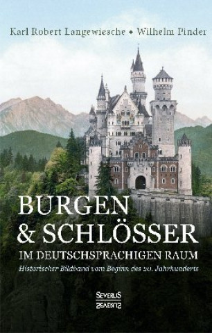 Książka Burgen und Schlösser im deutschsprachigen Raum Wilhelm Pinder