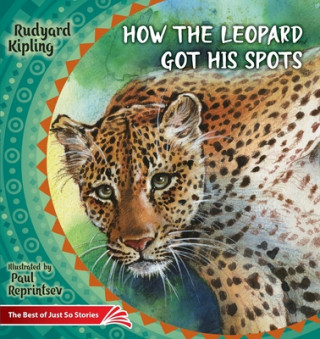 Kniha How the Leopard Got His Spots 