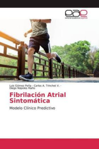 Könyv Fibrilación Atrial Sintomática Carlos A. Trinchet V.