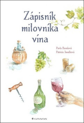 Kniha Zápisník milovníka vína Patricia Janečková