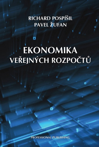 Kniha Ekonomika veřejných rozpočtů Pavel Žufan