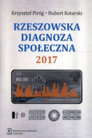 Carte Rzeszowska diagnoza społeczna 2017 Piróg Krzysztof