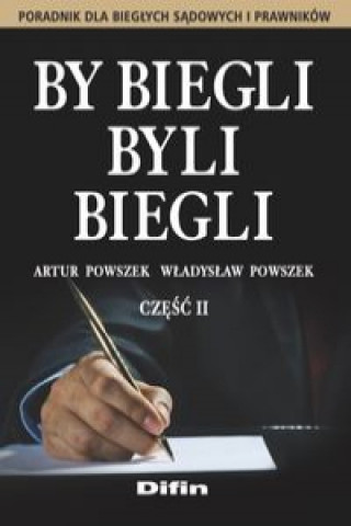 Carte By biegli byli biegli Część 2 Powszek Artur