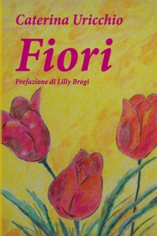 Knjiga Fiori Caterina Uricchio