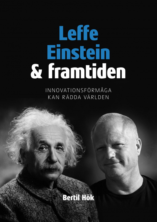 Book Leffe, Einstein och framtiden Bertil Hök